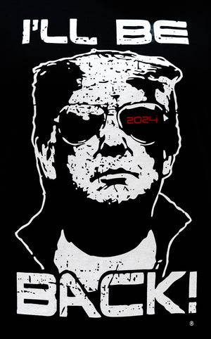 'I'll Be Back' Trump Terminator 2024 T-Shirt