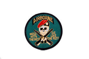 US Army Airborne "Mess with the Best, Die Like the Rest" Embroidered Patch